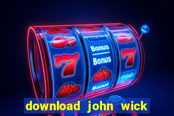 download john wick de volta ao jogo